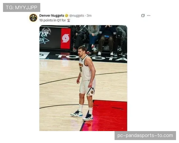 约基奇低位单打吸引包夹，助攻创造率胜字母哥